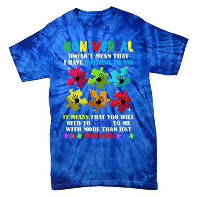 Nonverbal Autism Awareness Neurodiversity Acceptance Gift Tie-Dye T-Shirt