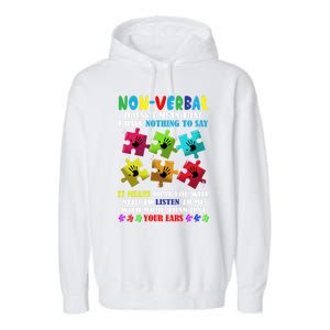 Nonverbal Autism Awareness Neurodiversity Acceptance Gift Garment-Dyed Fleece Hoodie