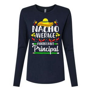 Nacho Average Assistant Principal Cinco De Mayo Teacher Womens Cotton Relaxed Long Sleeve T-Shirt