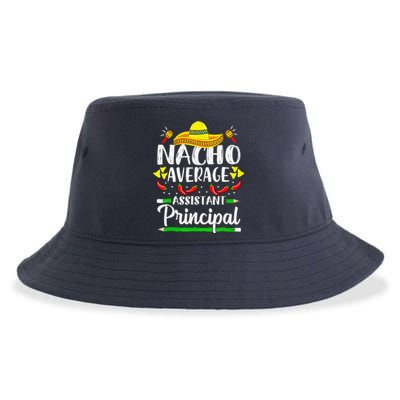 Nacho Average Assistant Principal Cinco De Mayo Teacher Sustainable Bucket Hat