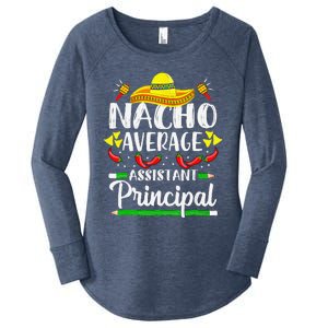 Nacho Average Assistant Principal Cinco De Mayo Teacher Women's Perfect Tri Tunic Long Sleeve Shirt