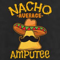 Nacho Average Amputee Mexican Amputation Cinco De Mayo Party 11oz C Handle Ceramic Mug