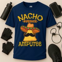 Nacho Average Amputee Mexican Amputation Cinco De Mayo Party Cooling Performance Crew T-Shirt