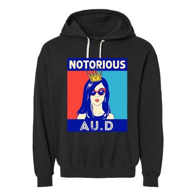 N.O.T.O.R.I.O.U.S Au.D Audiologist Funny Audiology Women Garment-Dyed Fleece Hoodie