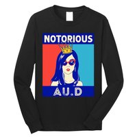 N.O.T.O.R.I.O.U.S Au.D Audiologist Funny Audiology Women Long Sleeve Shirt