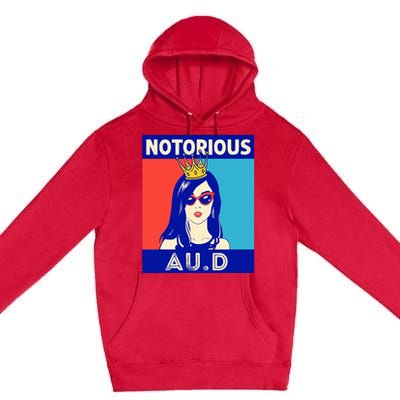 N.O.T.O.R.I.O.U.S Au.D Audiologist Funny Audiology Women Premium Pullover Hoodie