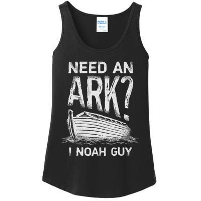 Need An Ark I Noah Guy Funny Christian Pun Humor Ladies Essential Tank