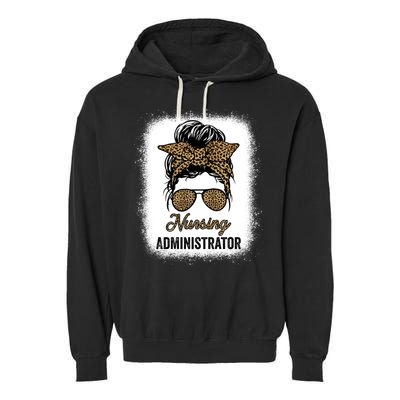 Nursing Administrator Appreciation Day Leopard For Nurses Gift Garment-Dyed Fleece Hoodie