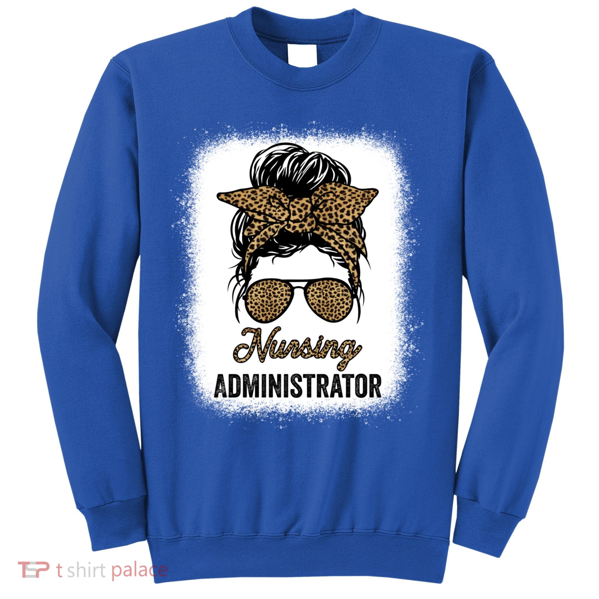 Nursing Administrator Appreciation Day Leopard For Nurses Gift Sweatshirt