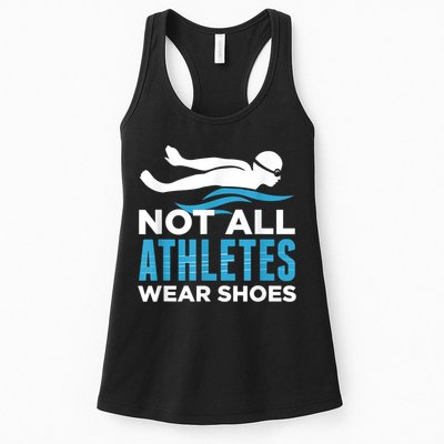 Not All Athletes Wear Shoes Funny Swimmers Idea Womens Tank Top