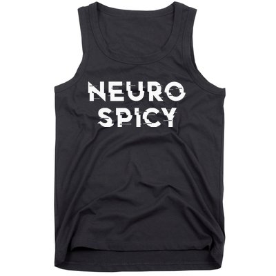 Neurospicy ADHD Autism Neurodiversity Neurodivergent Tank Top