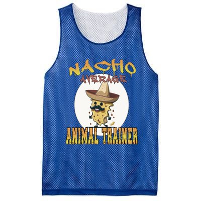 Nacho Average Animal Trainer Trainer Appreciation Week Great Gift Mesh Reversible Basketball Jersey Tank