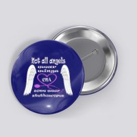 Not All Angels Wear Wings Some Wear Stethoscopes Cna Nursing Gift Button