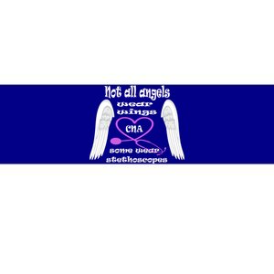 Not All Angels Wear Wings Some Wear Stethoscopes Cna Nursing Gift Bumper Sticker