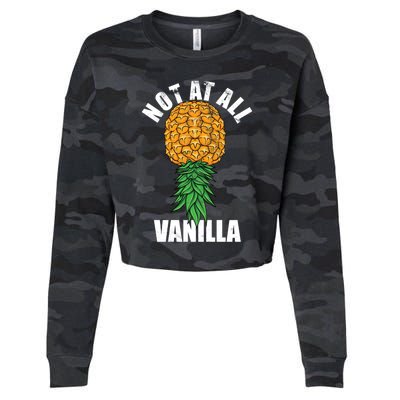 Not At All Vanilla Swinger Upside Down Pineapple Gift Cropped Pullover Crew