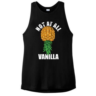 Not At All Vanilla Swinger Upside Down Pineapple Gift Ladies PosiCharge Tri-Blend Wicking Tank