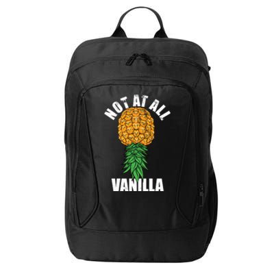 Not At All Vanilla Swinger Upside Down Pineapple Gift City Backpack