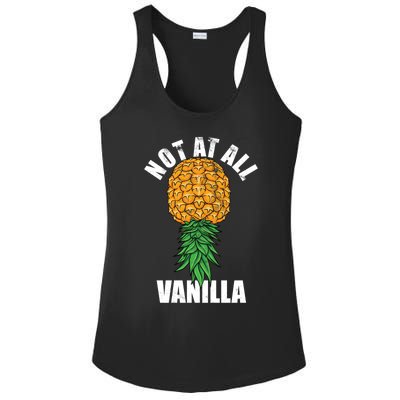 Not At All Vanilla Swinger Upside Down Pineapple Gift Ladies PosiCharge Competitor Racerback Tank