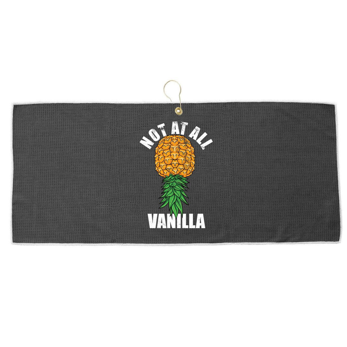 Not At All Vanilla Swinger Upside Down Pineapple Gift Large Microfiber Waffle Golf Towel