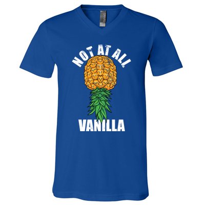 Not At All Vanilla Swinger Upside Down Pineapple Gift V-Neck T-Shirt