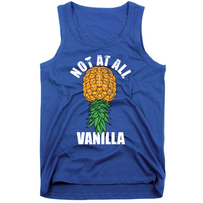 Not At All Vanilla Swinger Upside Down Pineapple Gift Tank Top