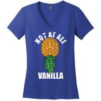 Not At All Vanilla Swinger Upside Down Pineapple Gift Women's V-Neck T-Shirt