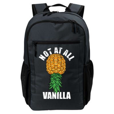 Not At All Vanilla Swinger Upside Down Pineapple Gift Daily Commute Backpack