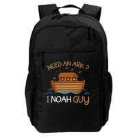Need An Ark I Noah Guy Funny Biblical Noahs Ark Backpack