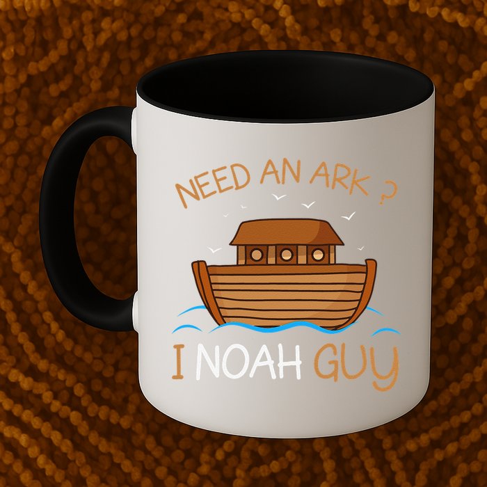 Need An Ark I Noah Guy Funny Biblical Noahs Ark Mug
