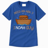 Need An Ark I Noah Guy Funny Biblical Noahs Ark Tall T-Shirt