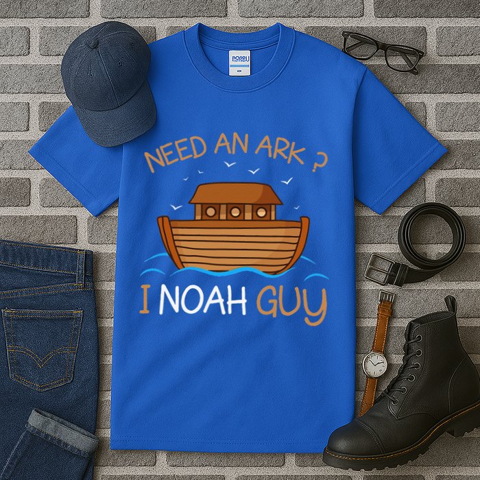 Need An Ark I Noah Guy Funny Biblical Noahs Ark Tall T-Shirt