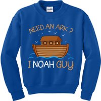 Need An Ark I Noah Guy Funny Biblical Noahs Ark Kids Sweatshirt
