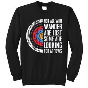 Not All Are Lost Some Looking For Arrows Bow Funny Archery Sweatshirt