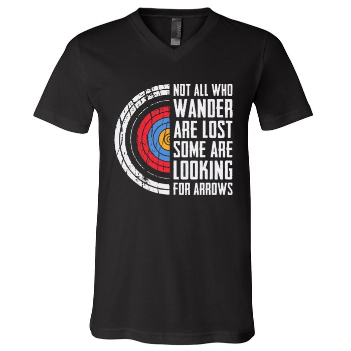 Not All Are Lost Some Looking For Arrows Bow Funny Archery V-Neck T-Shirt