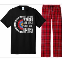 Not All Are Lost Some Looking For Arrows Bow Funny Archery Pajama Set