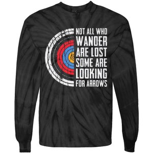 Not All Are Lost Some Looking For Arrows Bow Funny Archery Tie-Dye Long Sleeve Shirt