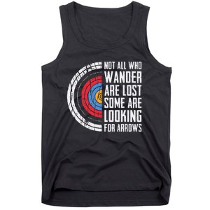 Not All Are Lost Some Looking For Arrows Bow Funny Archery Tank Top