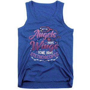 Not All Angels Have Wings Some Have Stethoscopes Nurse Cute Gift Tank Top