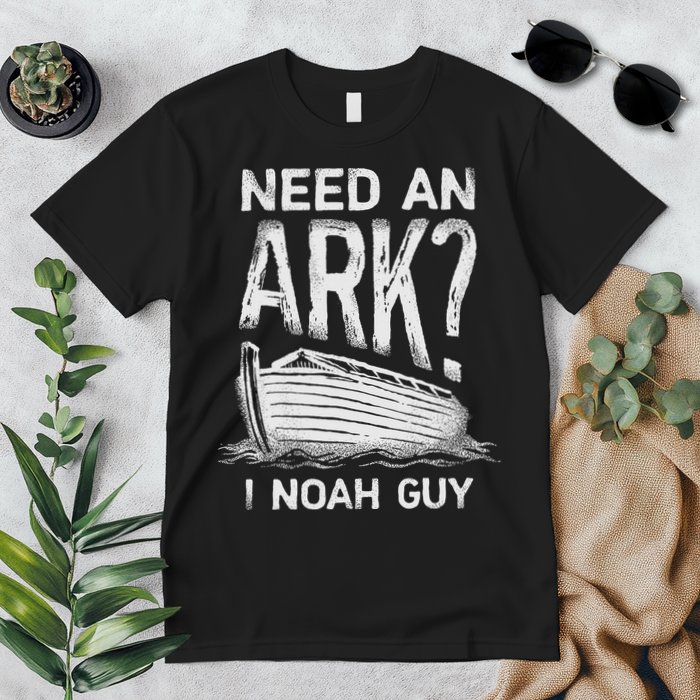 Need an Ark I Noah Guy Funny Christian Premium T-Shirt