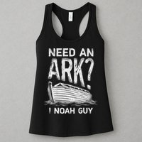 Need an Ark I Noah Guy Funny Christian Womens Tank Top