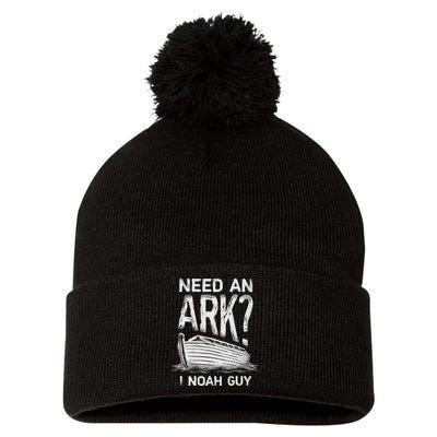 Need an Ark I Noah Guy Funny Christian Pom Pom 12in Knit Beanie