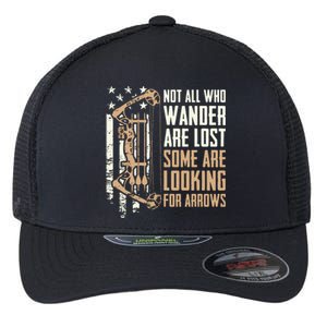 Not All Are Lost Some Looking For Arrows Bow Funny Archery Flexfit Unipanel Trucker Cap