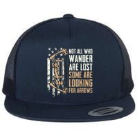 Not All Are Lost Some Looking For Arrows Bow Funny Archery Flat Bill Trucker Hat