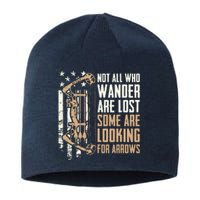 Not All Are Lost Some Looking For Arrows Bow Funny Archery Sustainable Beanie