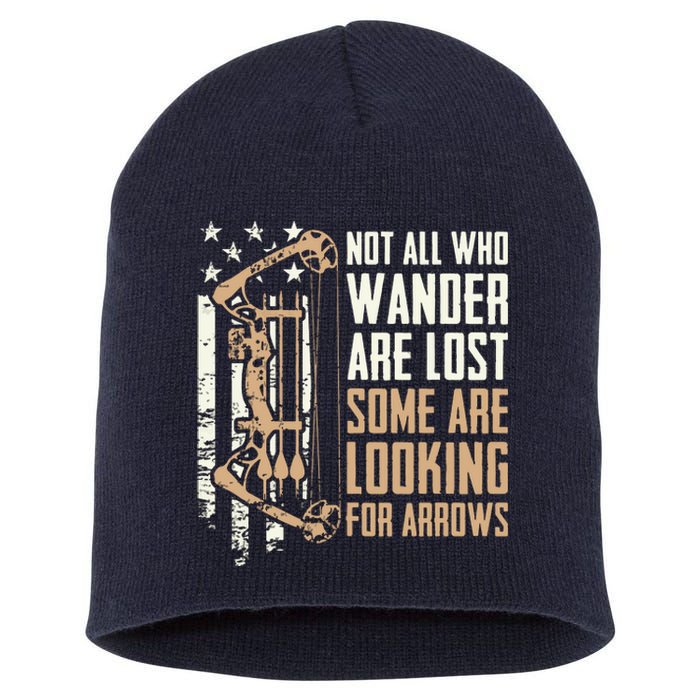 Not All Are Lost Some Looking For Arrows Bow Funny Archery Short Acrylic Beanie