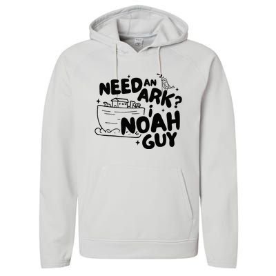 Need An Ark I Noah Guy NoahS Story Pun Humor Fishingman Performance Fleece Hoodie