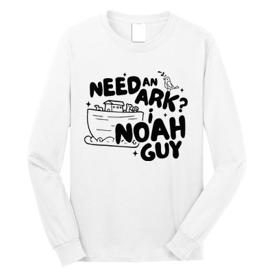 Need An Ark I Noah Guy NoahS Story Pun Humor Fishingman Long Sleeve Shirt