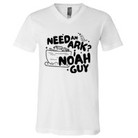 Need An Ark I Noah Guy NoahS Story Pun Humor Fishingman V-Neck T-Shirt