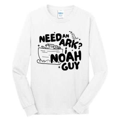 Need An Ark I Noah Guy NoahS Story Pun Humor Fishingman Tall Long Sleeve T-Shirt