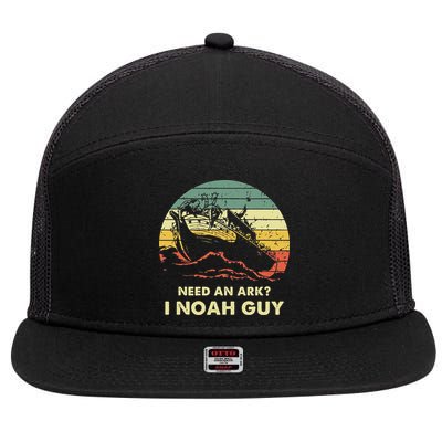 Need An Ark I Noah Guy Christian Jesus Retro Funny 7 Panel Mesh Trucker Snapback Hat